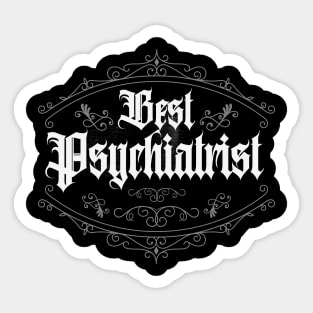 Best Psychiatrist Classic Sticker